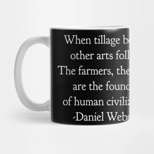 Farmer Quotes That Will Make You Love the Land Mug